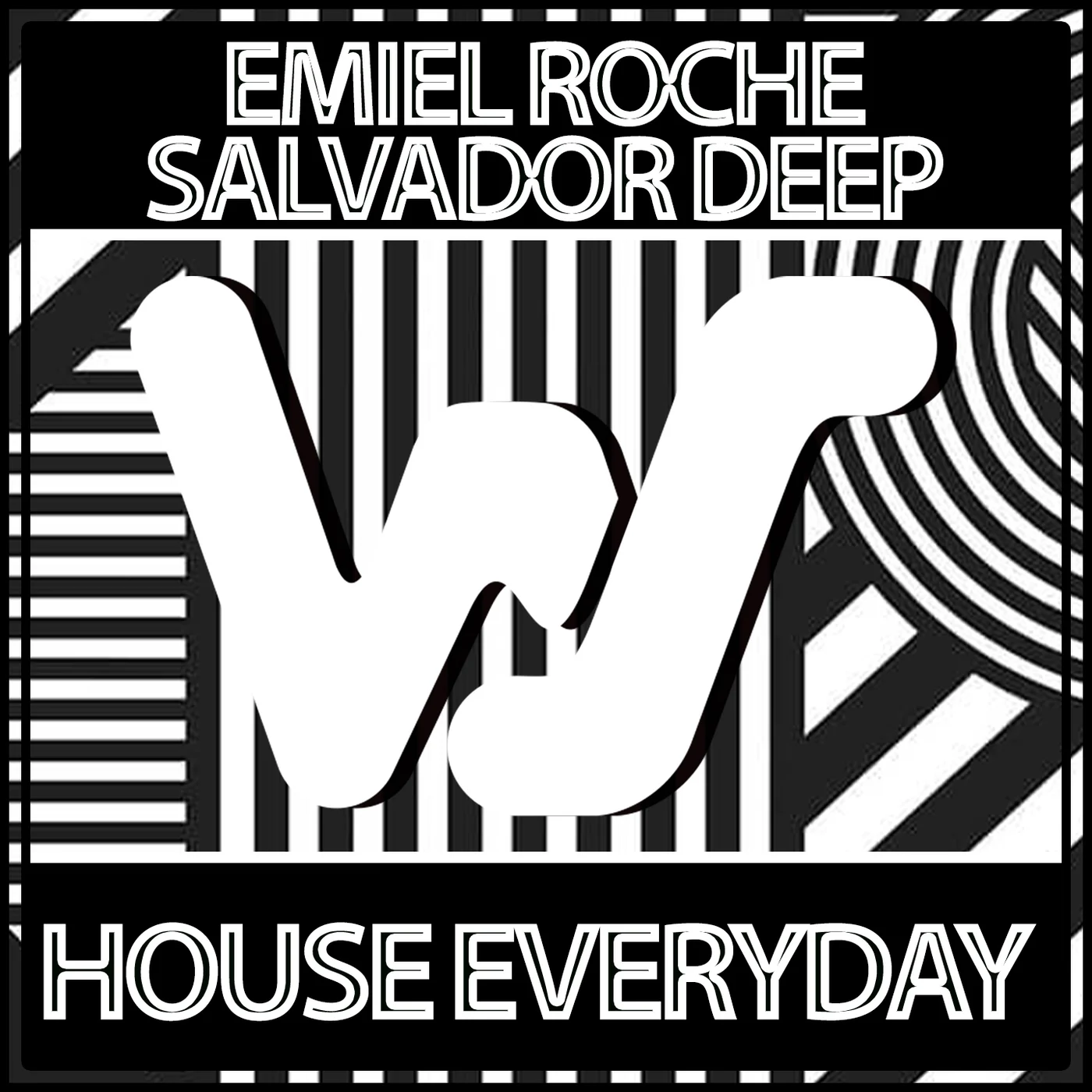 Emiel Roche, Salvador Deep - House Everyday (Original Mix)