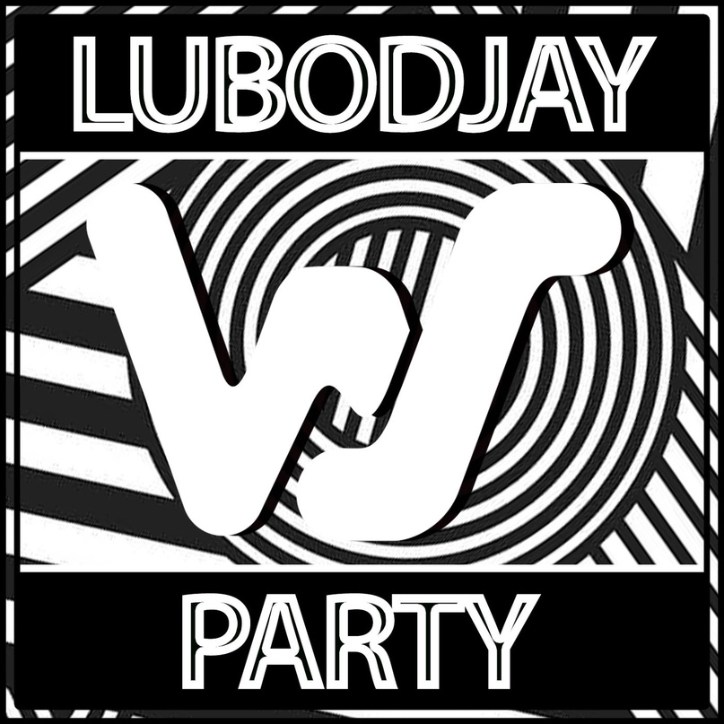 Lubodjay - Party (Original Mix)