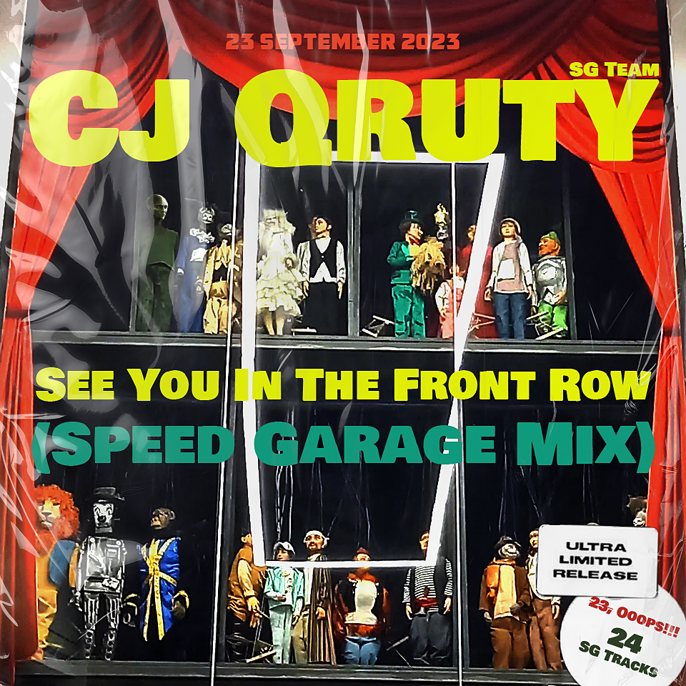 Cj Qruty - See You In The Front Row (Speed Garage Mix)