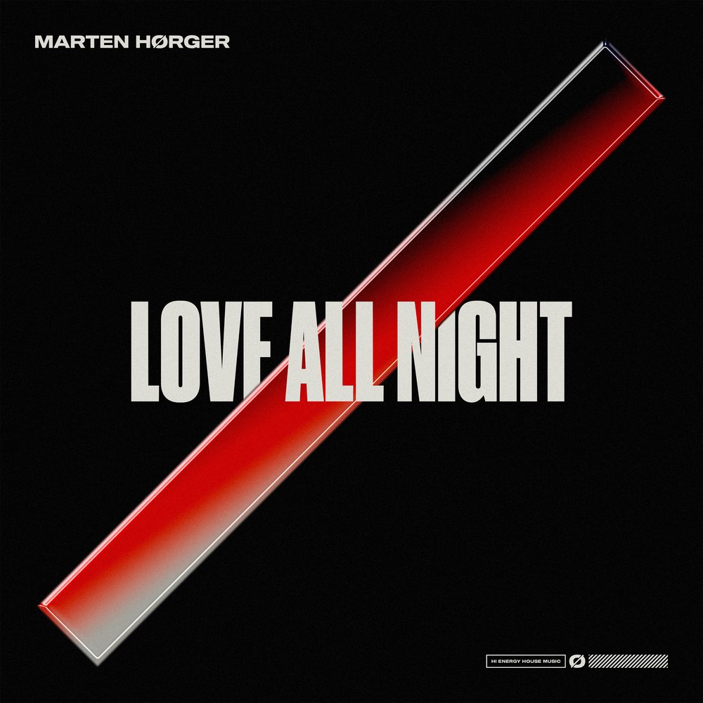 Marten Hørger - Love All Night (Extended Mix)