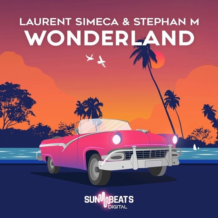 Stephan M, Laurent Simeca - Wonderland (Original Mix)