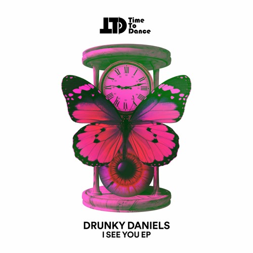 Drunky Daniels - I See You