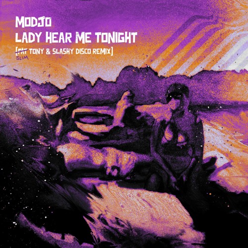 Modjo - Lady (Hear Me Tonight) (Slim Tony & Slashy Disco Remix)