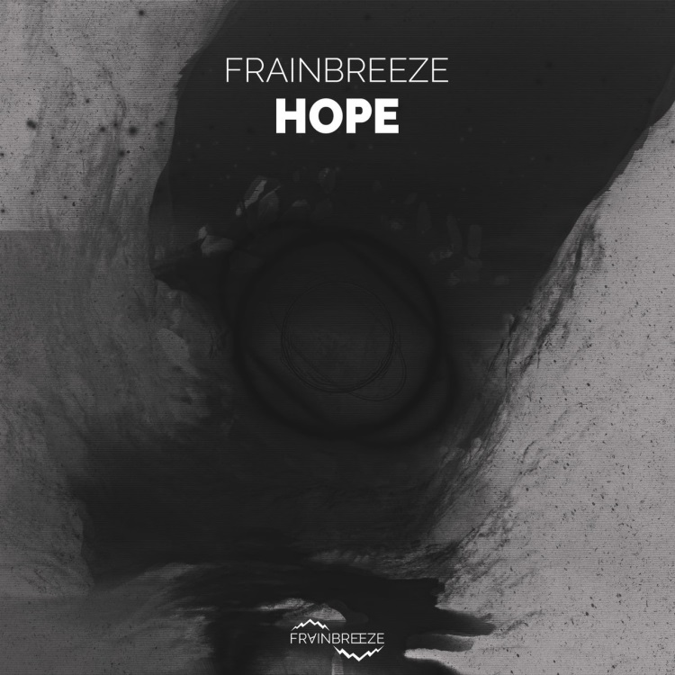 Frainbreeze - Hope (Original Mix)