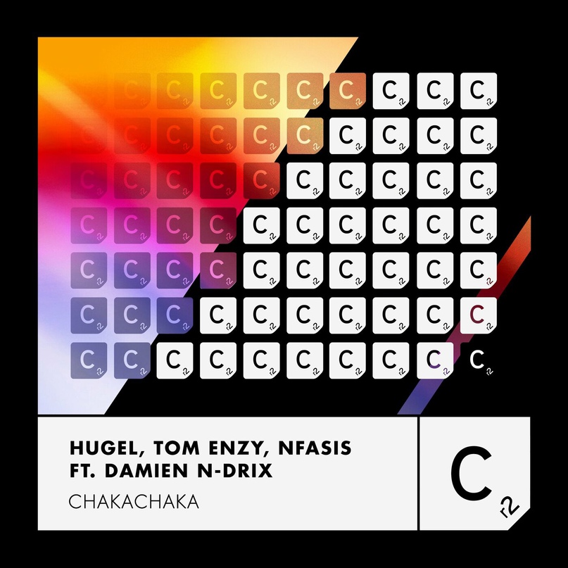 Hugel, Damien N-Drix, Tom Enzy, Nfasis - Chakachaka (Extended Mix)