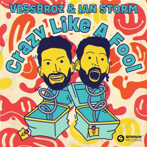 Vessbroz & Ian Storm - Crazy Like A Fool (Extended Mix)