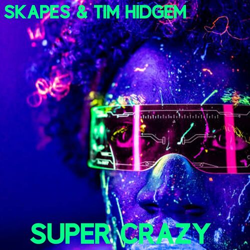 Skapes & Tim Hidgem - Super Crazy (Original Mix)