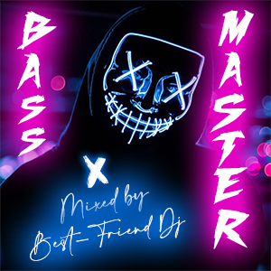 Best-Friend DJ - Bass Master (Live Mix)