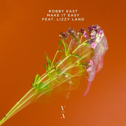 Robby East, Lizzy Land - Make It Easy (Extended Mix)