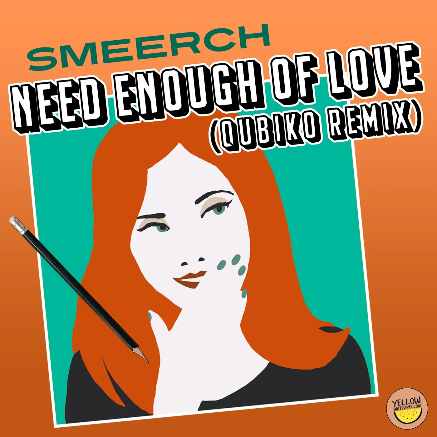 Smeerch - Need Enough Of Love (Qubiko Remix)