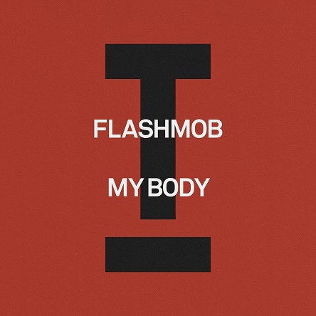 Flashmob - My Body (Extended Mix).