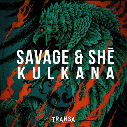 Savage & SHē - Kulkana