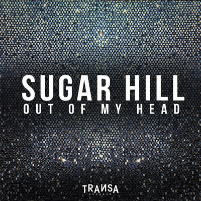 Sugar Hill - Out Of My Head (Extended Mix)