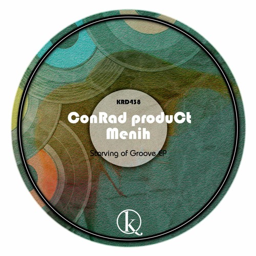 Conrad Product, Menih - Starving Of Groove