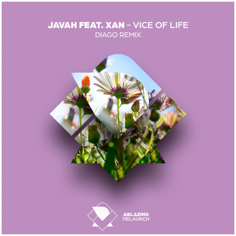 Javah Feat. Xan - Vice Of Life (Diago Extended Remix)