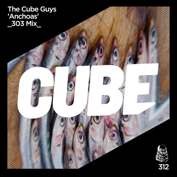 The Cube Guys - Anchoas (303 Mix)