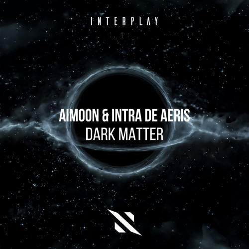 Aimoon & Intra De Aeris - Dark Matter (Extended Mix)