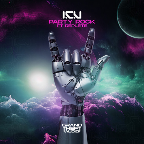 I.C.U & Replete - Party Rock (Original Mix)