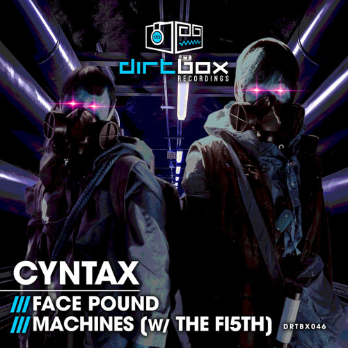 Cyntax - Face Pound (Original Mix)