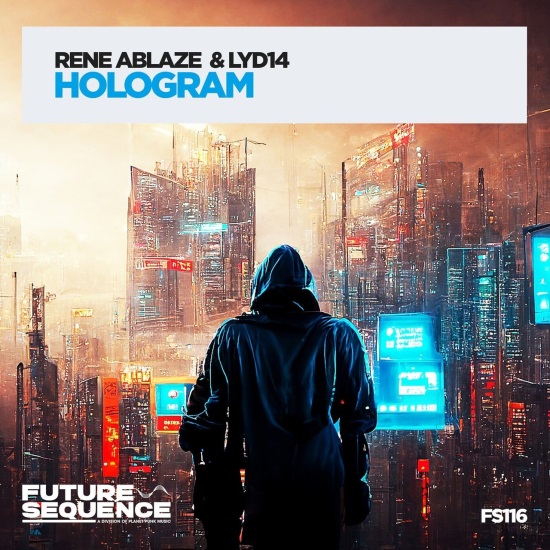 Rene Ablaze & Lyd14 - Hologram (Extended Mix)