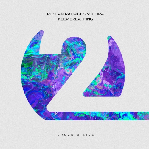 Ruslan Radriges & T'eira - Keep Breathing (Extended Mix)