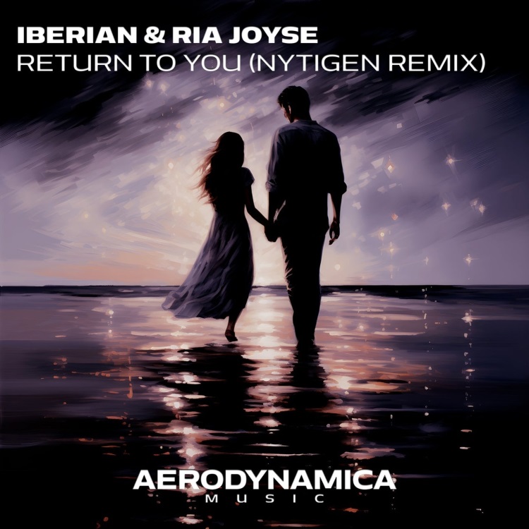 Iberian & Ria Joyse - Return To You (NyTiGen Dub Remix)