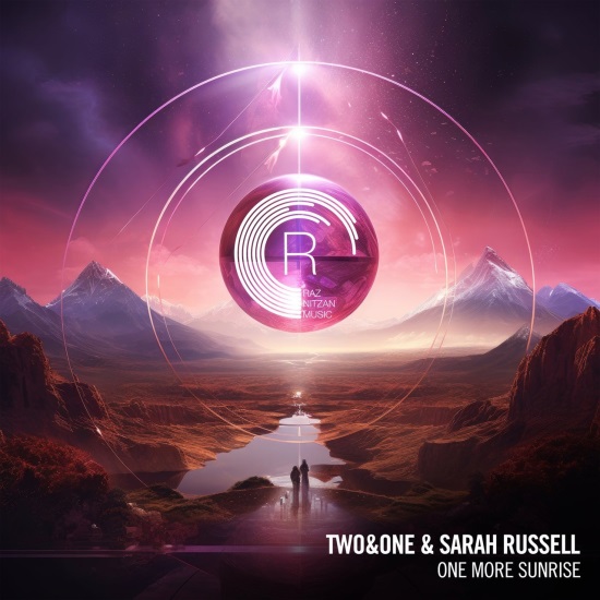 Two&One & Sarah Russell - One More Sunrise (Extended Mix)