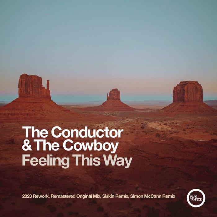 The Conductor & The Cowboy - Feeling This Way (Remastered)