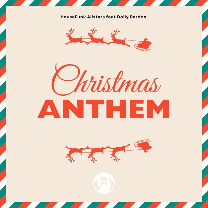 Housefunk Allstars feat. Dolly Pardon - Christmas Anthem (Original Mix)