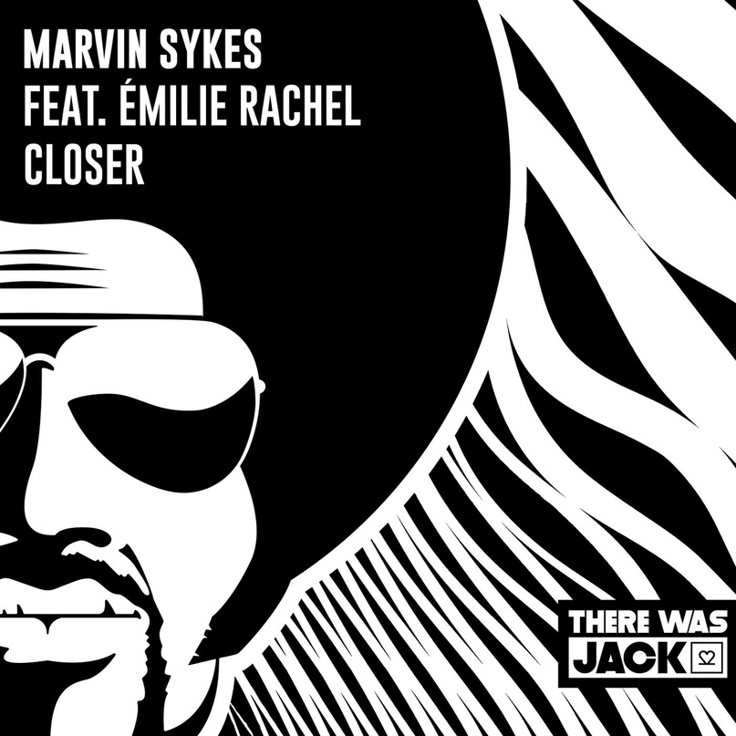 Marvin Sykes Feat. Émilie Rachel - Closer (Extended Mix)