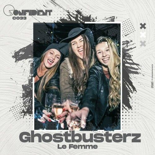 Ghostbusterz - Le Femme (Origina Mix)