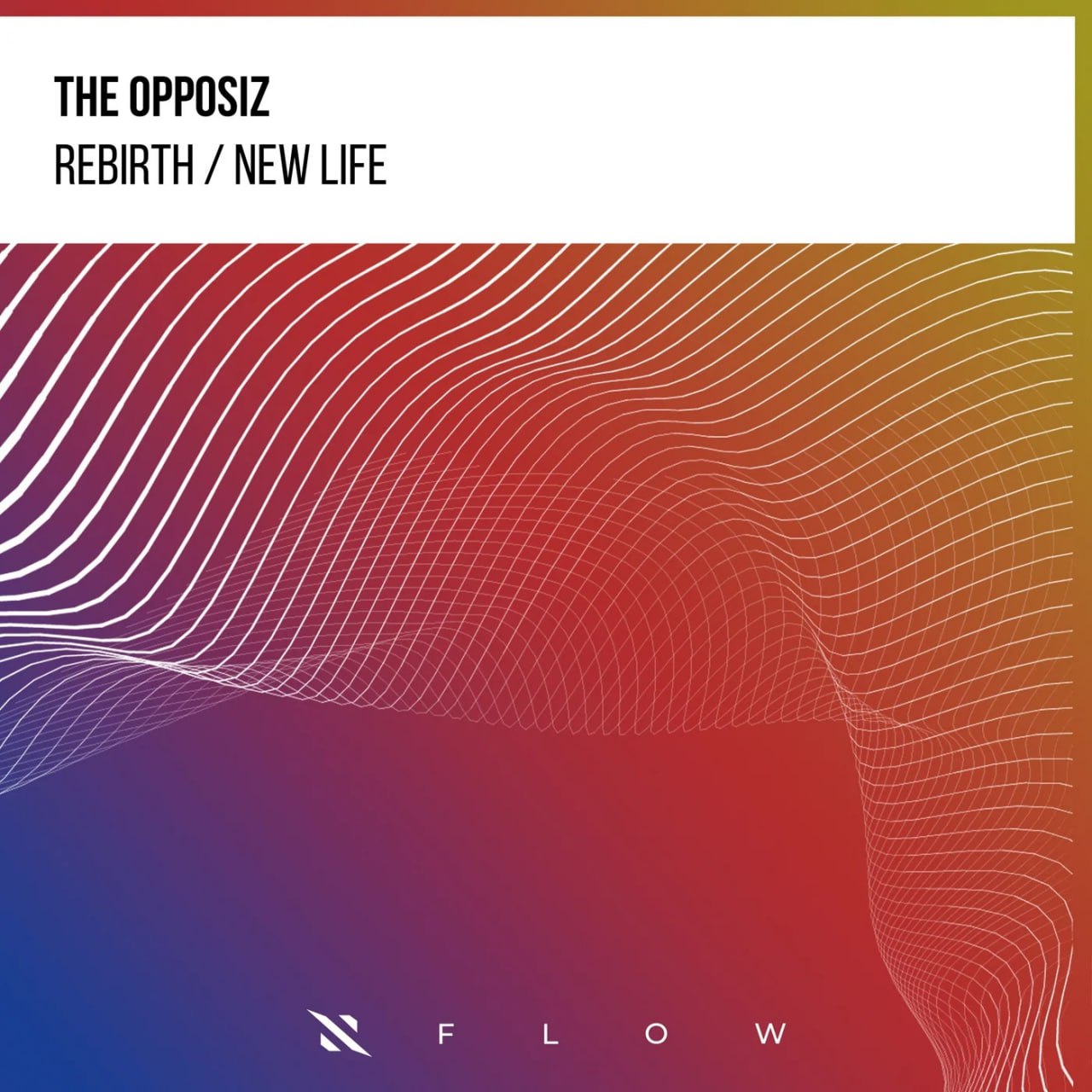 The Opposiz - New Life (Extended Mix)