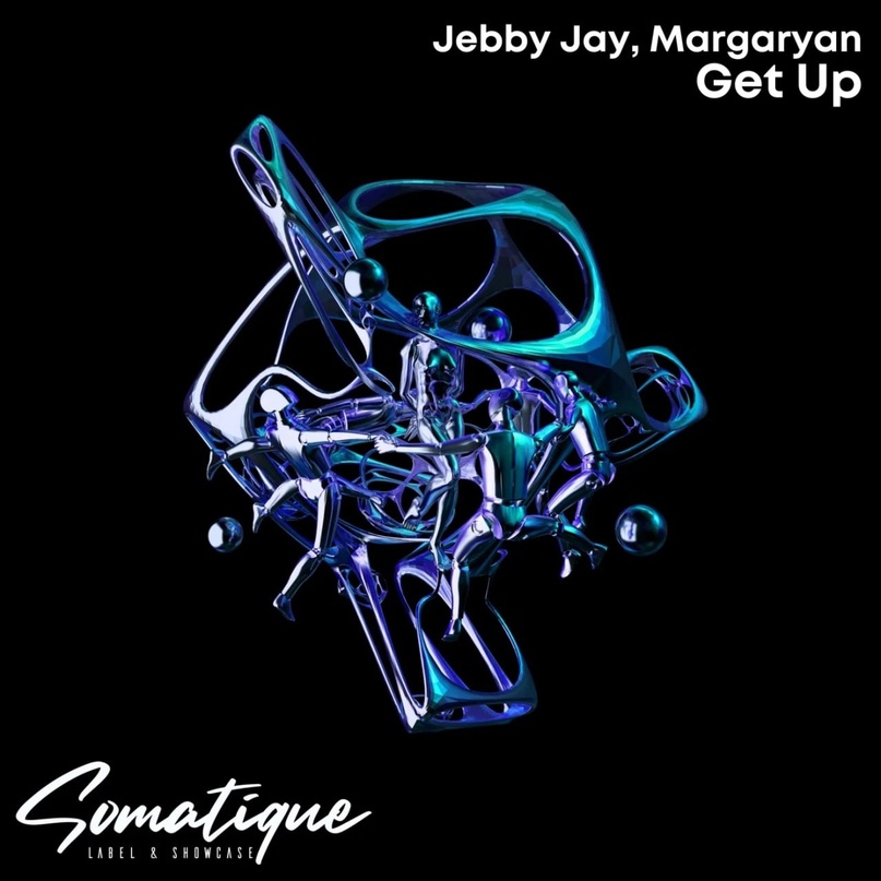 Jebby Jay & Margaryan - Get Up