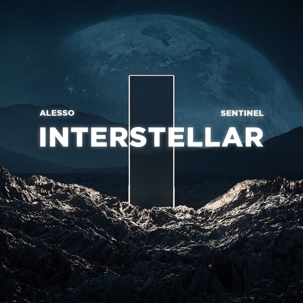 Alesso & Sentinel - Interstellar