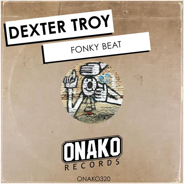 Dexter Troy - Fonky Beat (Original Mix)