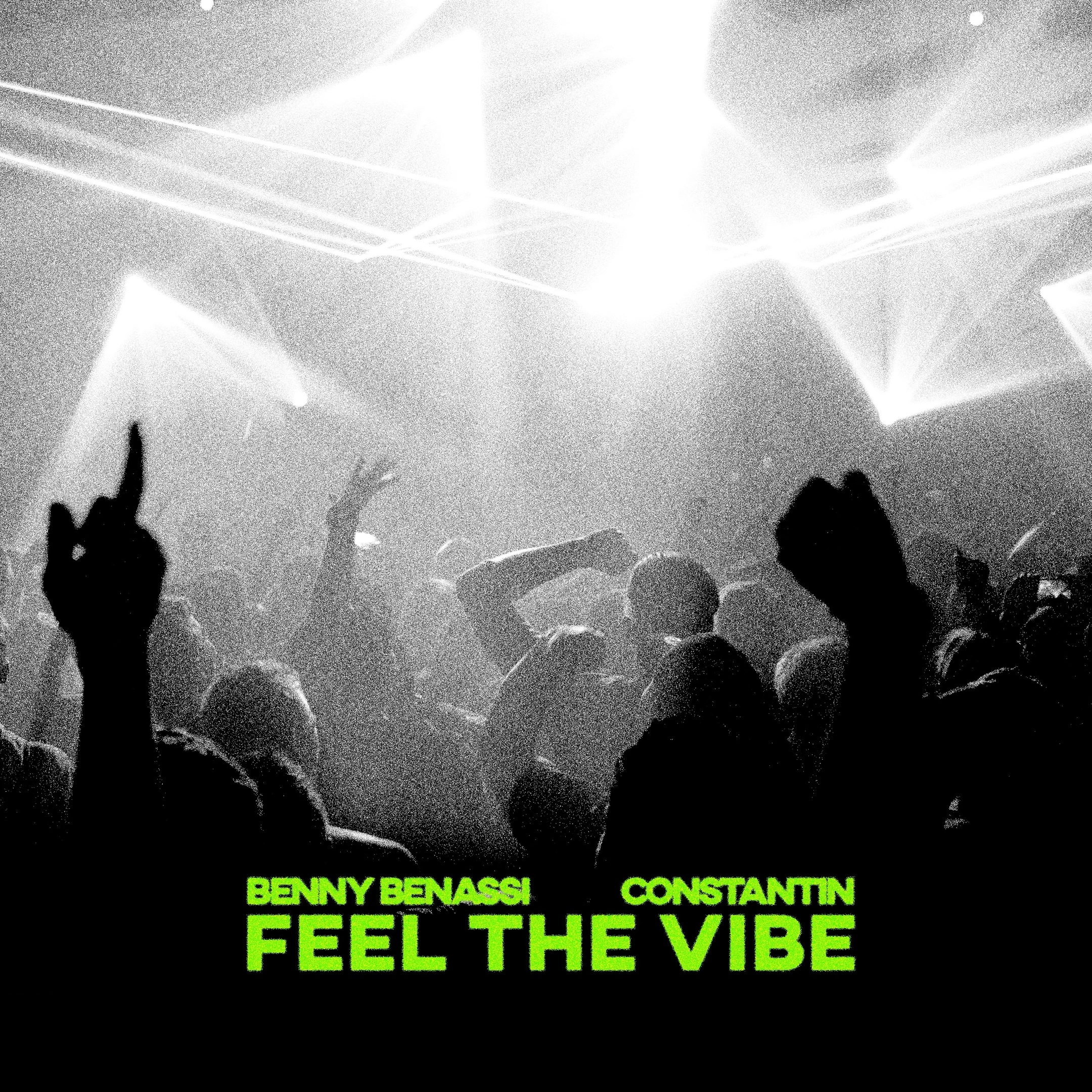 Benny Benassi x Constantin - Feel The Vibe (Extended Mix)