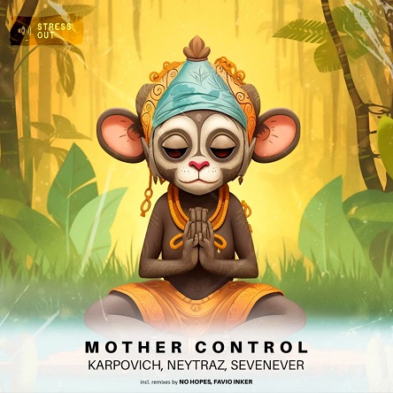 Karpovich & Neytraz - Mother Control feat. SevenEver (Extended Mix)