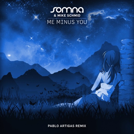 Somna & Mike Schmid - Me Minus You (Pablo Artigas Extended Remix)