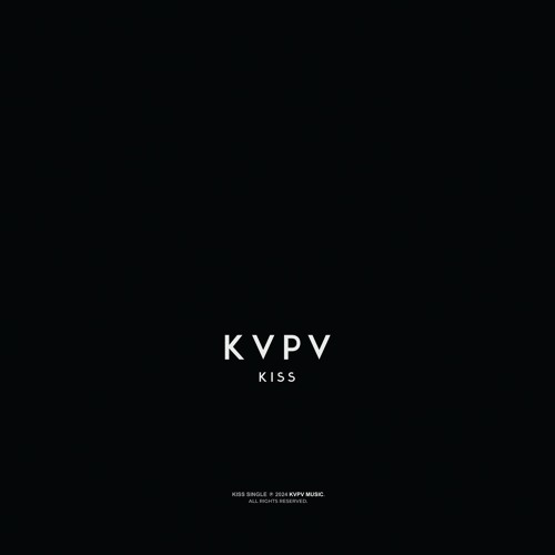 KVPV - Kiss (Original Mix)