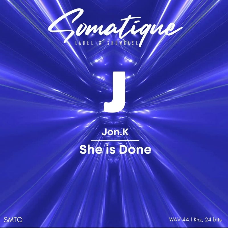 Jon.K - She Is Done (Original Mix)