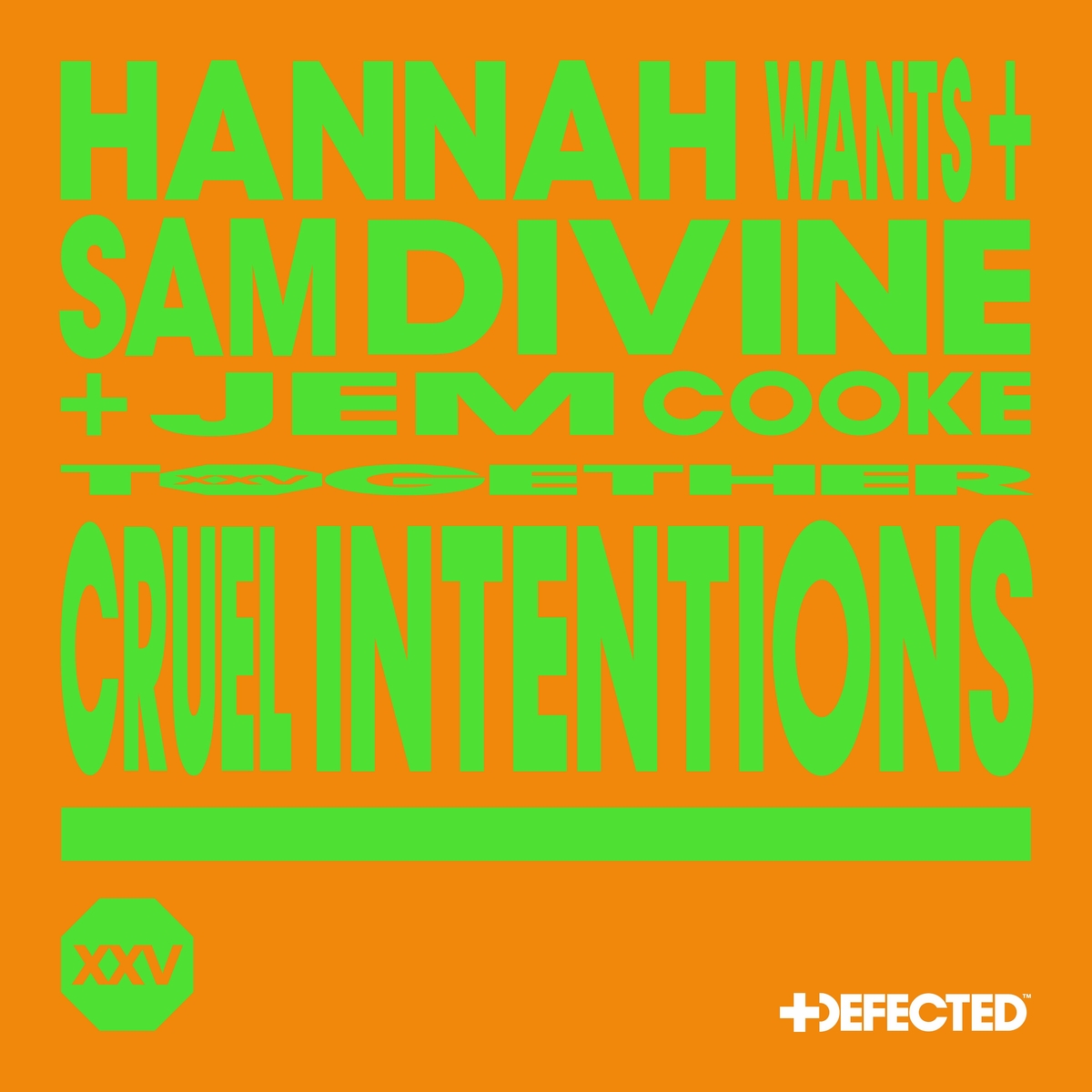 Hannah Wants x Sam Divine feat. Jem Cooke - Cruel Intentions (Extended Mix)