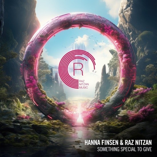 Hanna Finsen & Raz Nitzan - Something Special To Give (Extended Mix)