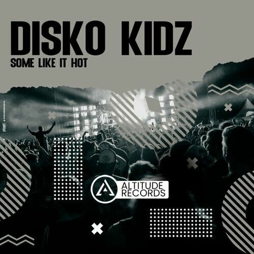 Disko Kidz - Some Like It Hot (Original Mix)