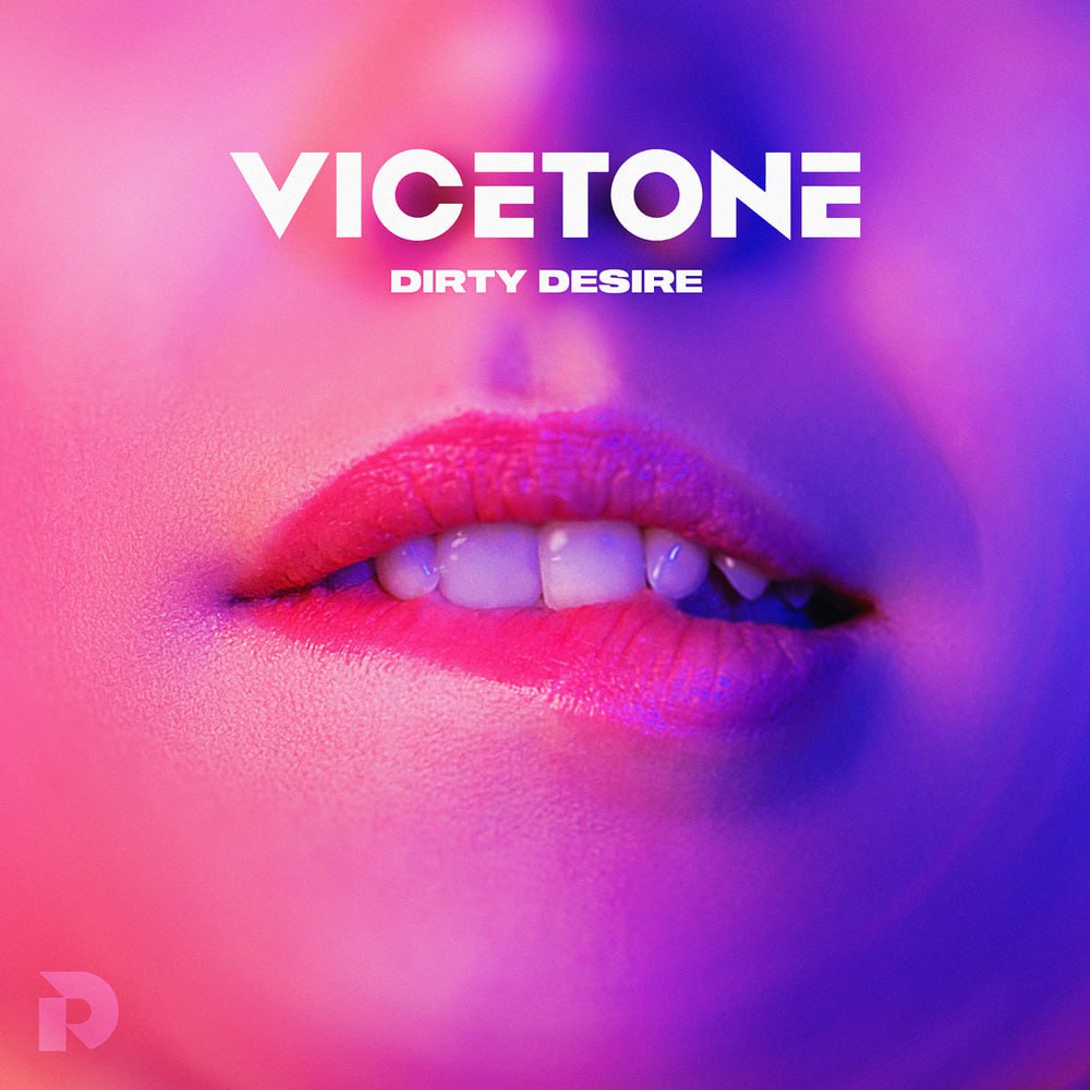 Vicetone - Dirty Desire (Extended Mix)