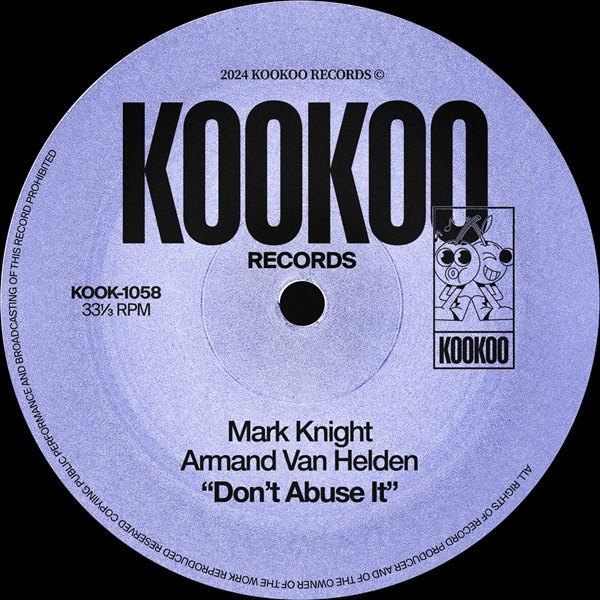Mark Knight & Armand Van Helden - Don't Abuse It (Extended Mix)