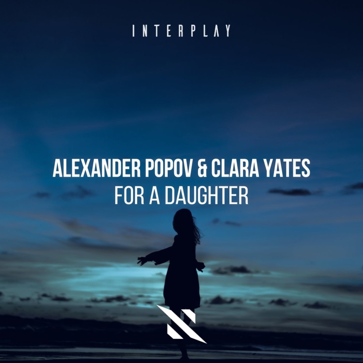 Alexander Popov & Clara Yates - For A Daughter (Extended Mix)