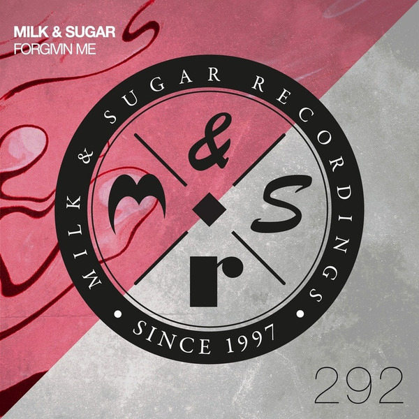 Milk & Sugar - Forgivin Me (Extended Mix)