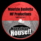 Maurizio Basilotta & MF Productions - Another Day (Original Mix)