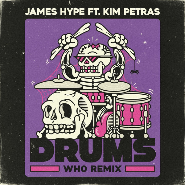 James Hype & Kim Petras - Drums (Wh0 Extended Remix)