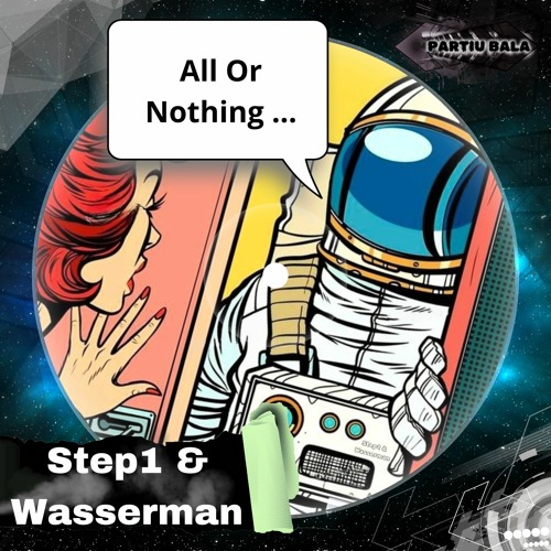 Step1, Wasserman - All or Nothing (Original Mix)